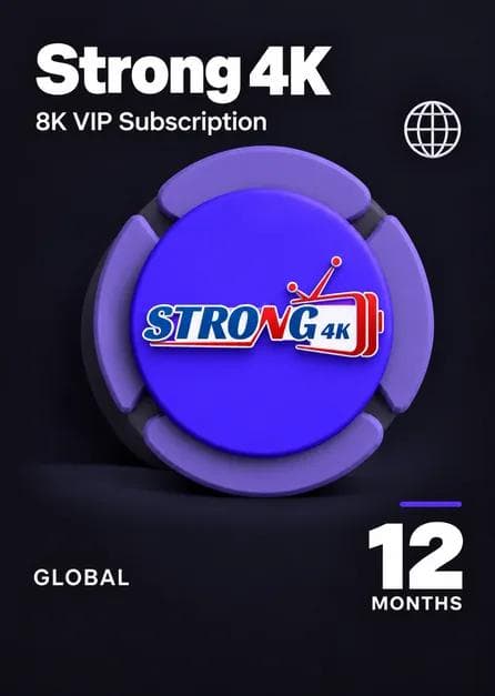 STRONG 4K (8K VIP) 12 Months - GLOBAL