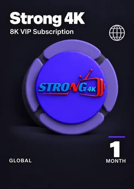 STRONG 4K (8K VIP) 1 Month - GLOBAL